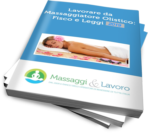 Scopri la guida definitiva in Italia per lavorare in regola da massaggiatore olistico